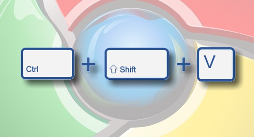 Chrome, CTRL+Shift+V incolla solo il testo