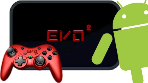 Android e i videogiochi, arriva la console EVO 2