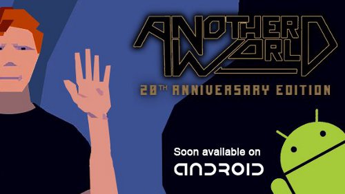 Another World 20th Anniversary arriva su Android