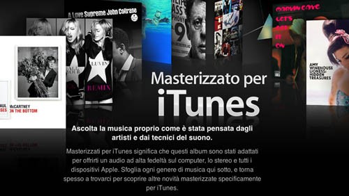 Masterizzato per iTunes, la qualità si sente