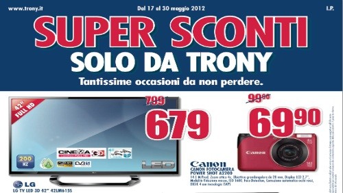 Trony, online il volantino delle offerte di fine maggio