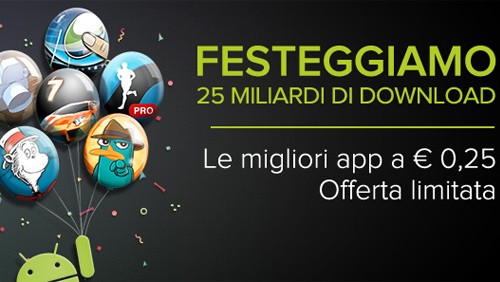 Google Play: 25 miliardi di download e app scontate