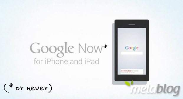 Google Now anche su iPhone e iPad?