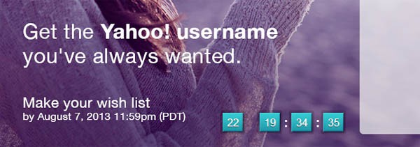 La wishlist di Yahoo! è attiva da oggi e si chiuderà il 7 agosto. 