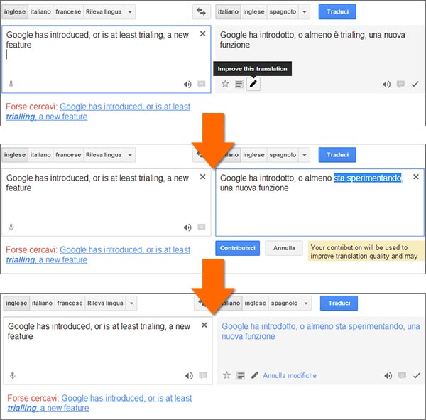 Da oggi è possibile modificare le traduzioni proposte dalla versione Web di Google Traduttore, così da contribuire al miglioramento del servizio