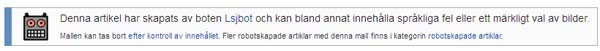 Il disclaimer presente in uno dei milioni di articoli scritti dal bot svedese di Wikipedia.