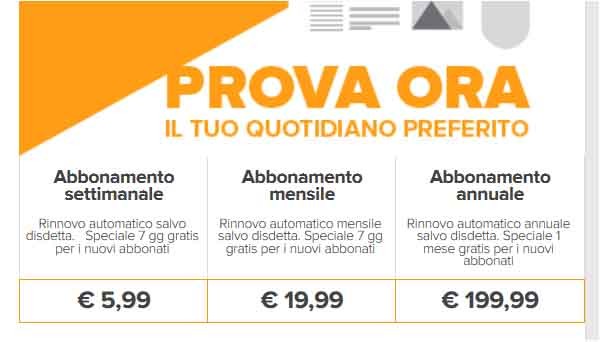 Edicola Italiana entra sul mercato con alcune offerte competitive. Dopo una settimana gratuita di lettura di un quotidiano, è possibile abbonarsi secondo queste tariffe settimanali, mensili e annuali, possibili grazie al consorzio dietro questa iniziativa.