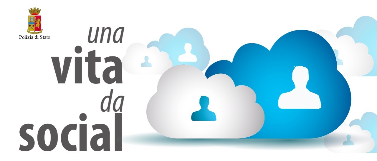 Una Vita da Social: campagna sui pericoli del web