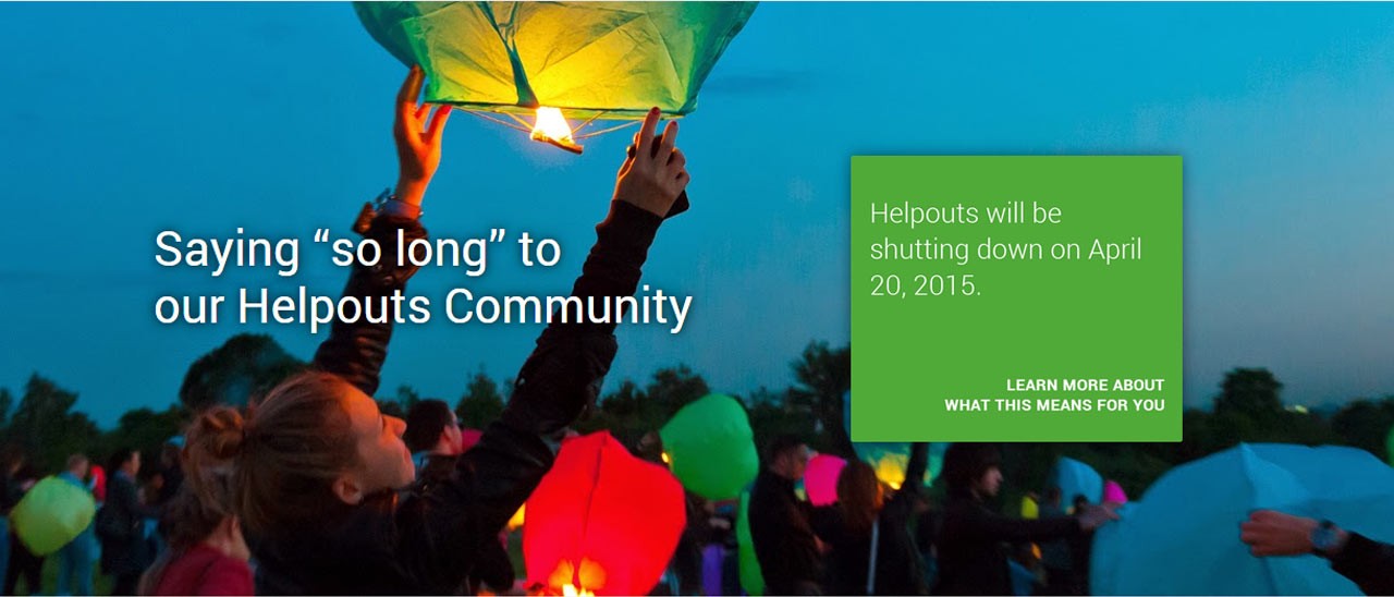 Google Helpouts chiuderà in aprile