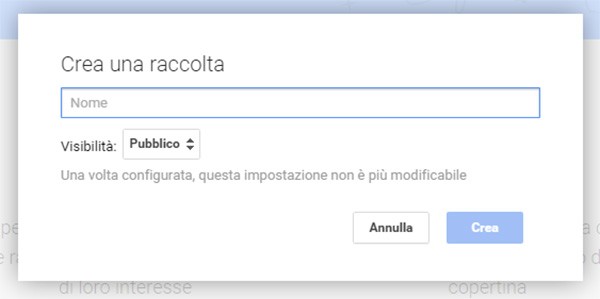 La creazione di una nuova Raccolta su Google+