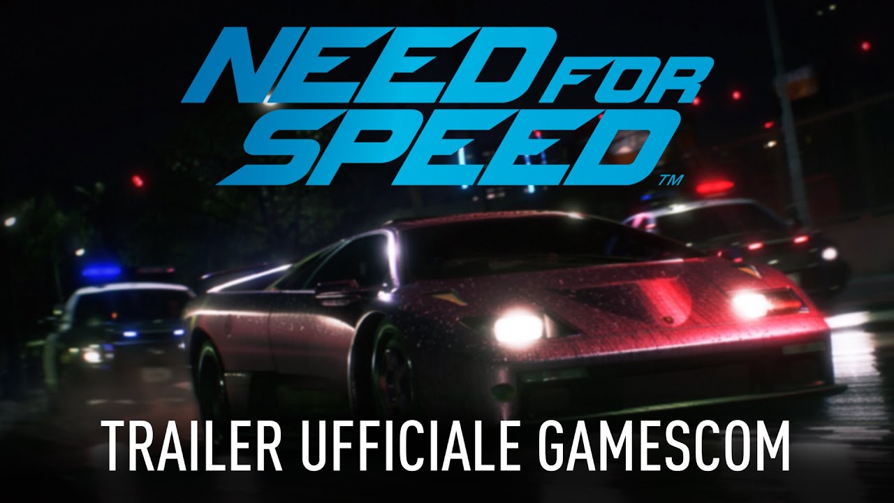 Need for Speed | trailer ufficiale Gamescom 2015 | PC, PS4, Xbox One