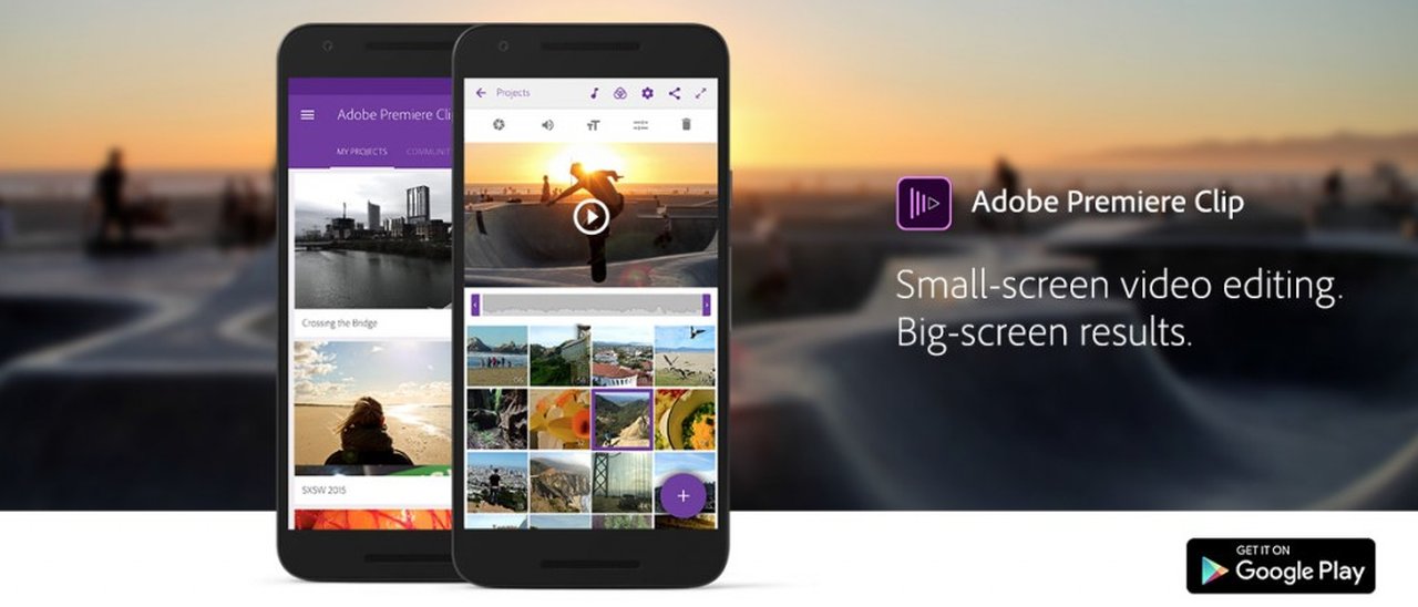 Adobe annuncia Premiere Clip per Android