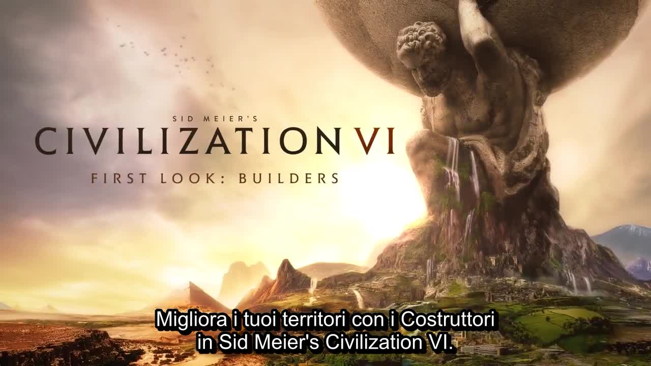 Civilization VI, un trailer per i Costruttori