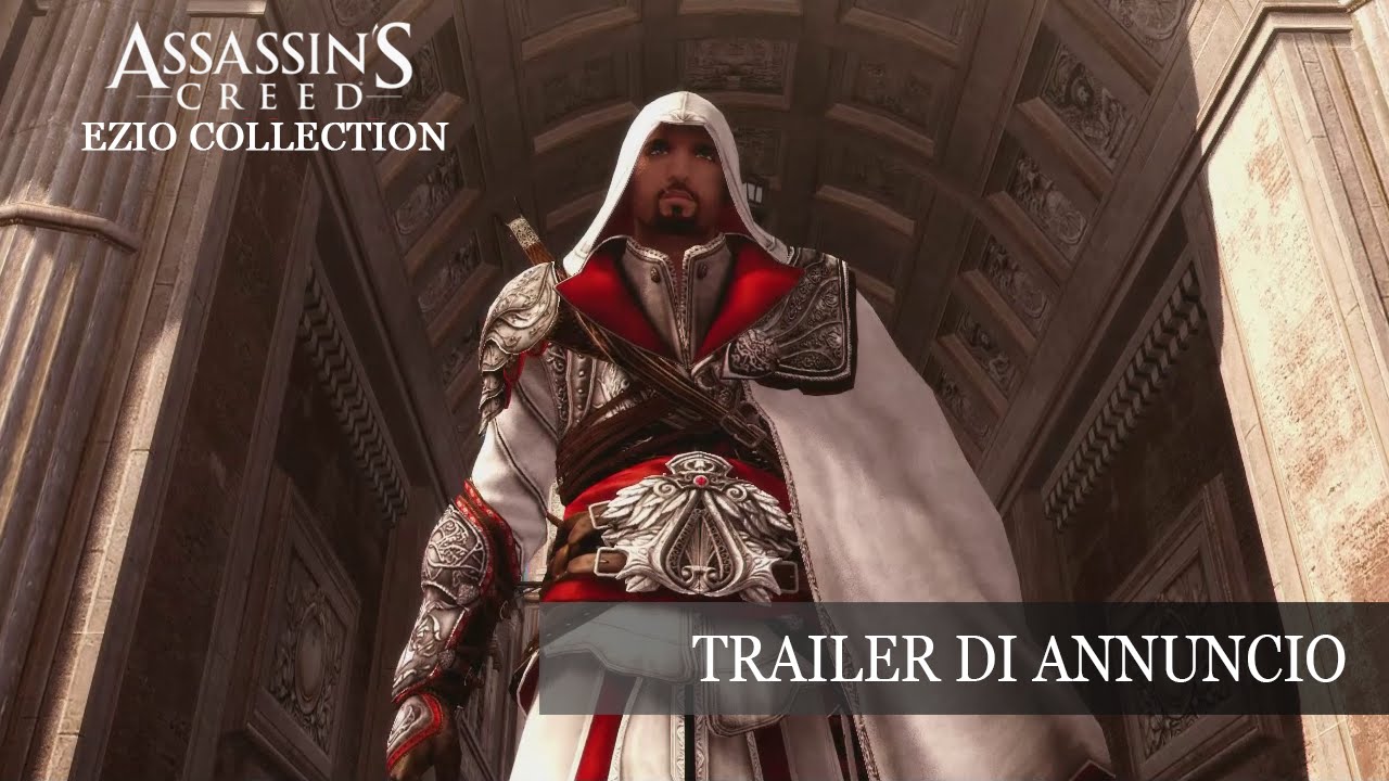 Assassin's Creed The Ezio Collection - Trailer di lancio [IT]