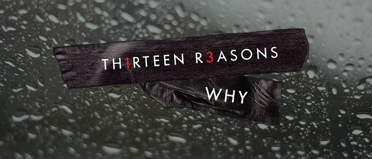 13 Reason Why: il bullismo sbarca su Netflix