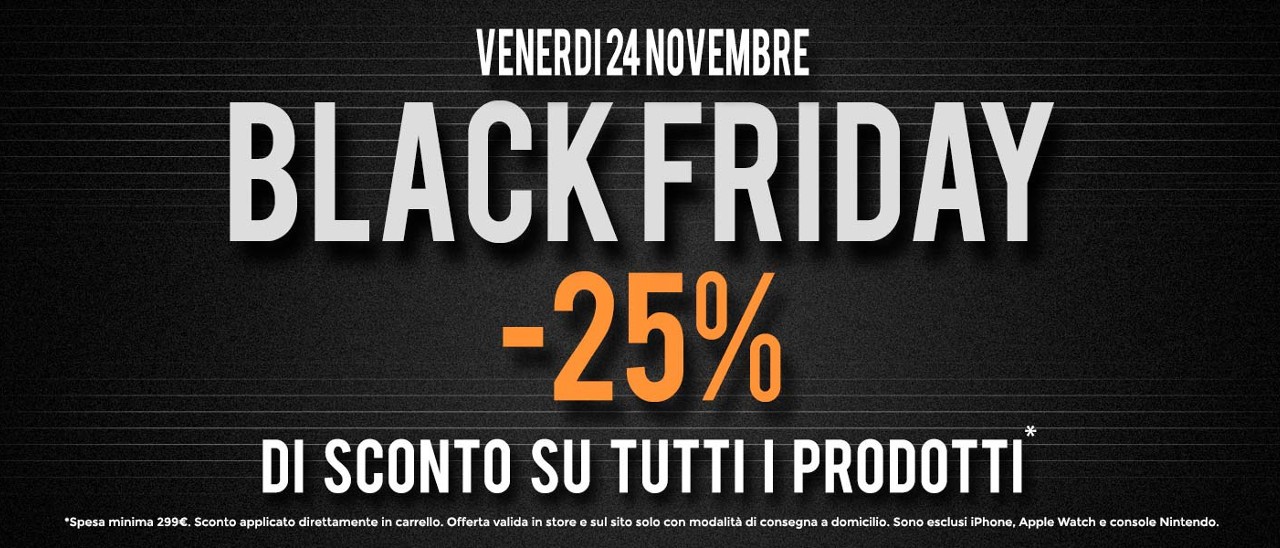 Black Friday Unieuro, 25% di sconto su tutto