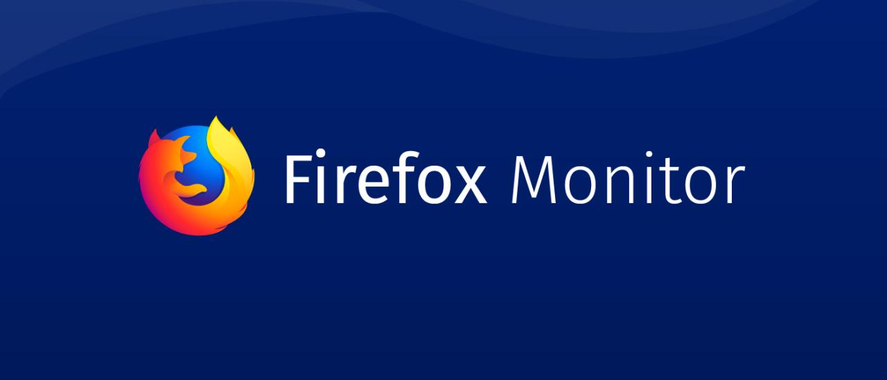 Firefox Monitor segnala le password rubate