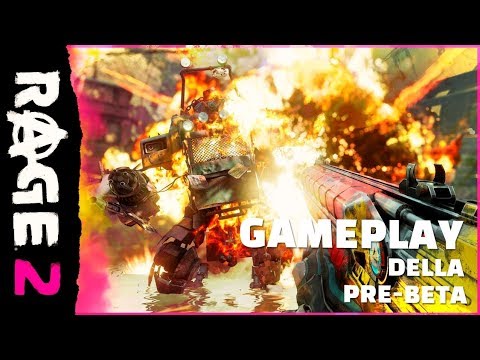 RAGE 2: 10 minuti di gioco dalla Pre-Alpha