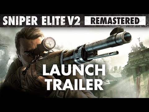 Sniper Elite V2 Remastered: trailer di lancio ufficiale