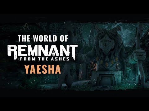 Remnant: From the Ashes - video sul mondo di Yaesha