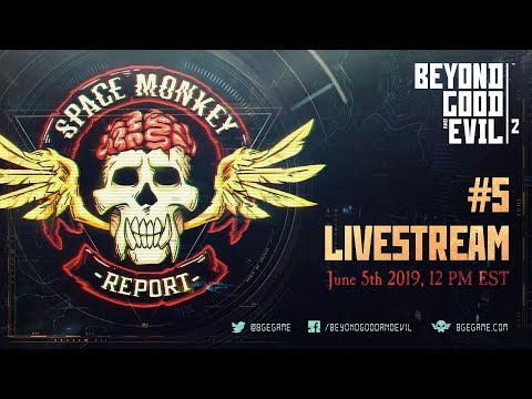Beyond Good and Evil 2: video streaming - Space Monkey Report 5
