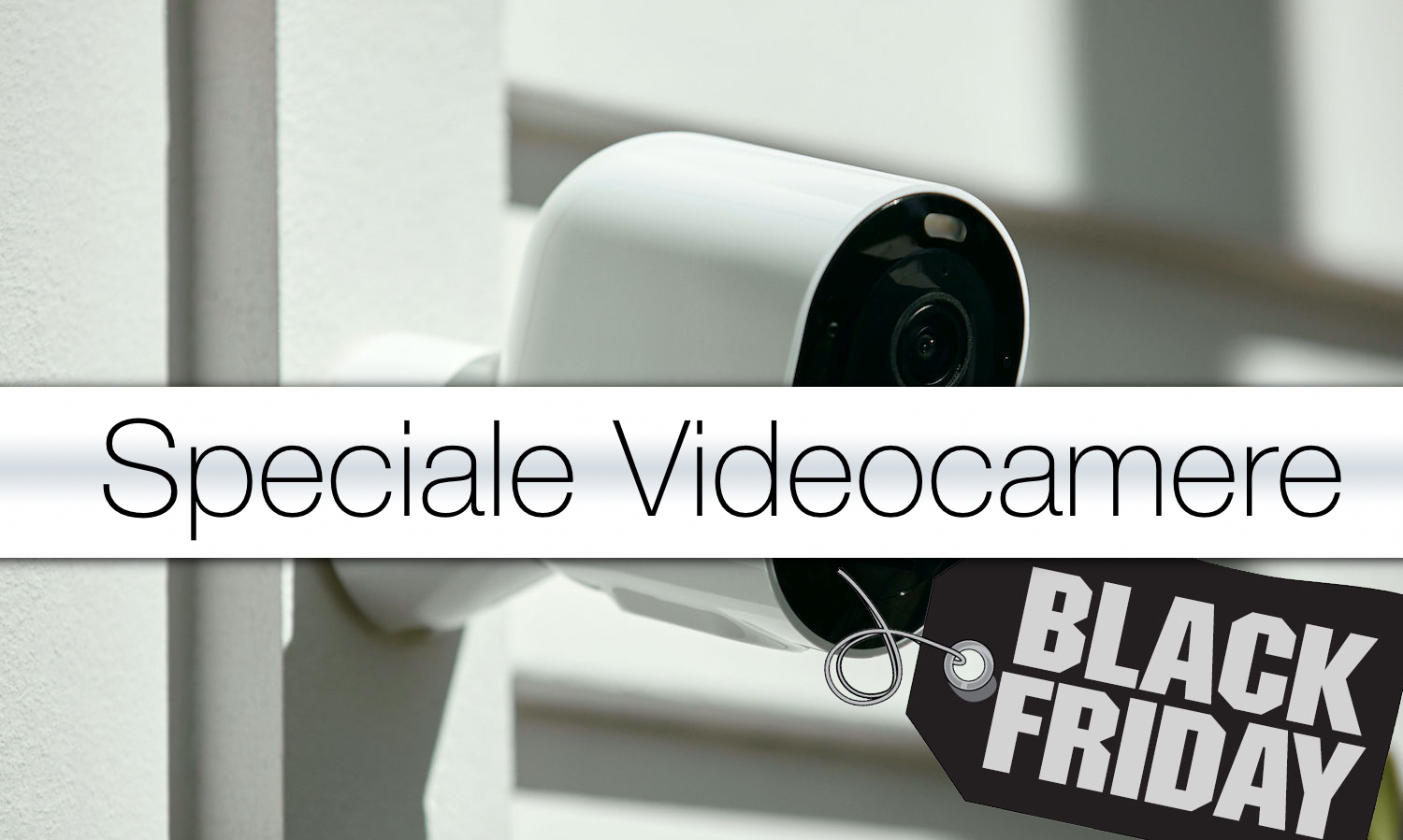 Black Friday 2021: Tutte le videocamere in Offerta