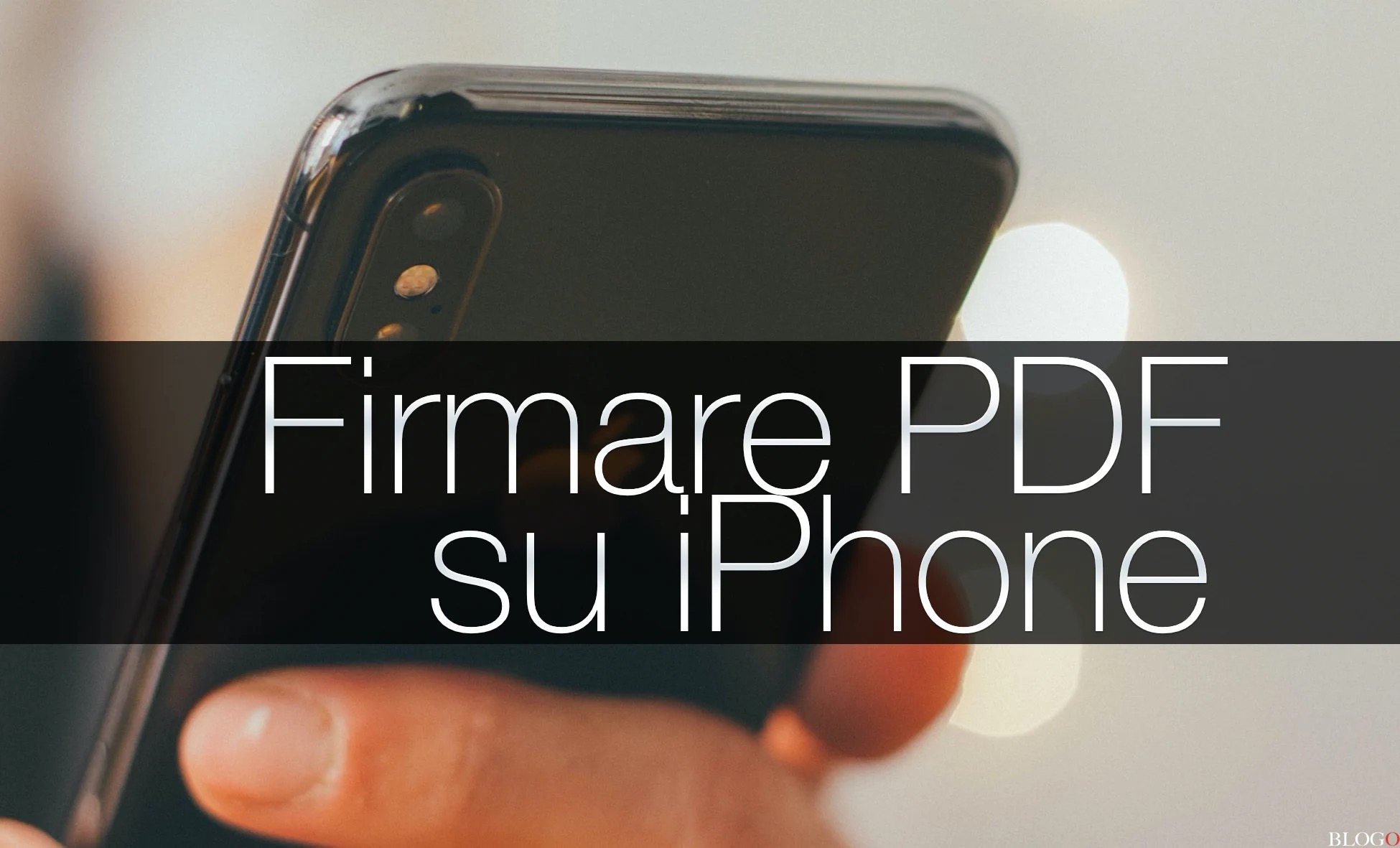 Firmare i PDF direttamente su iPhone e iPad