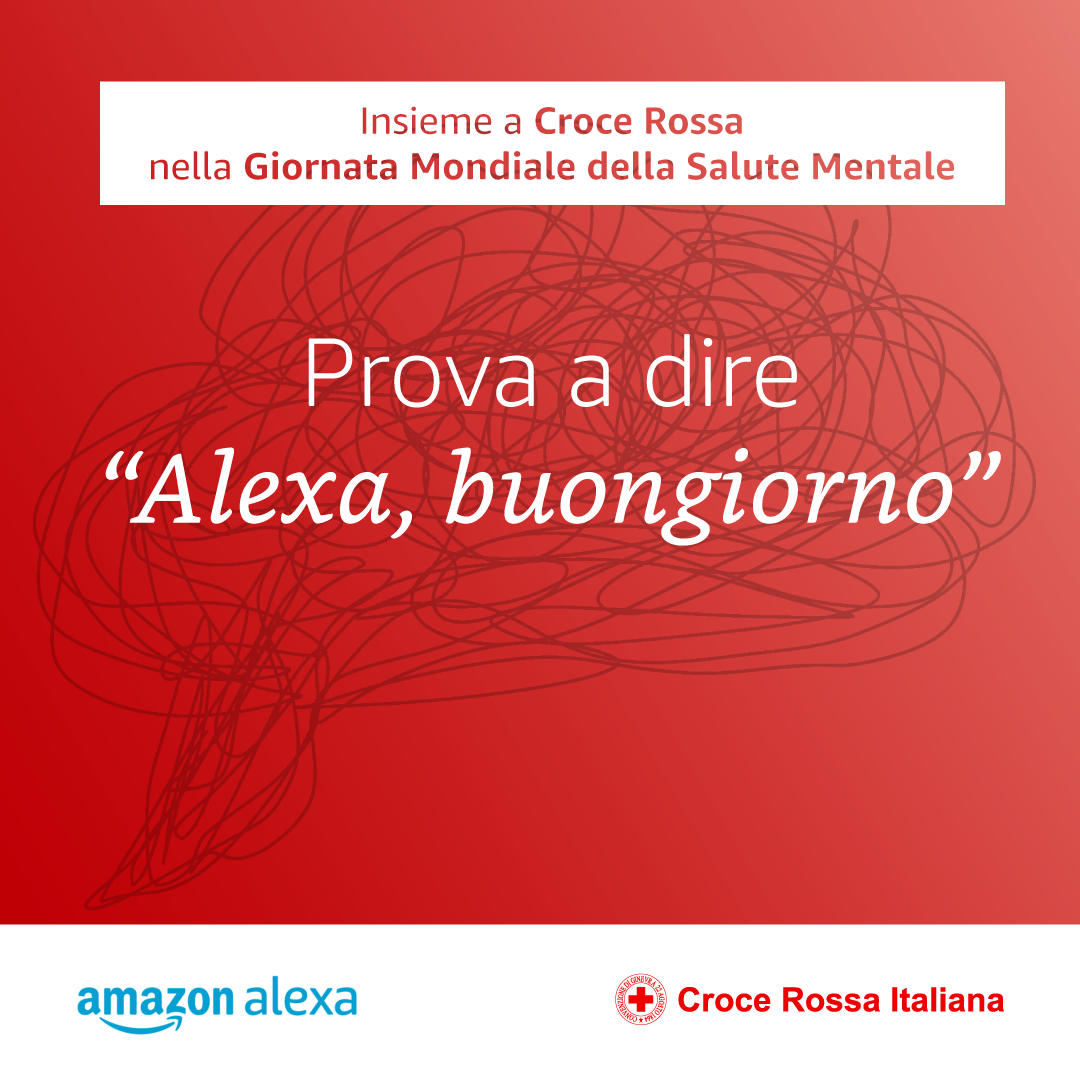 Alexa e CRI insieme per la Giornata Mondiale della Salute Mentale