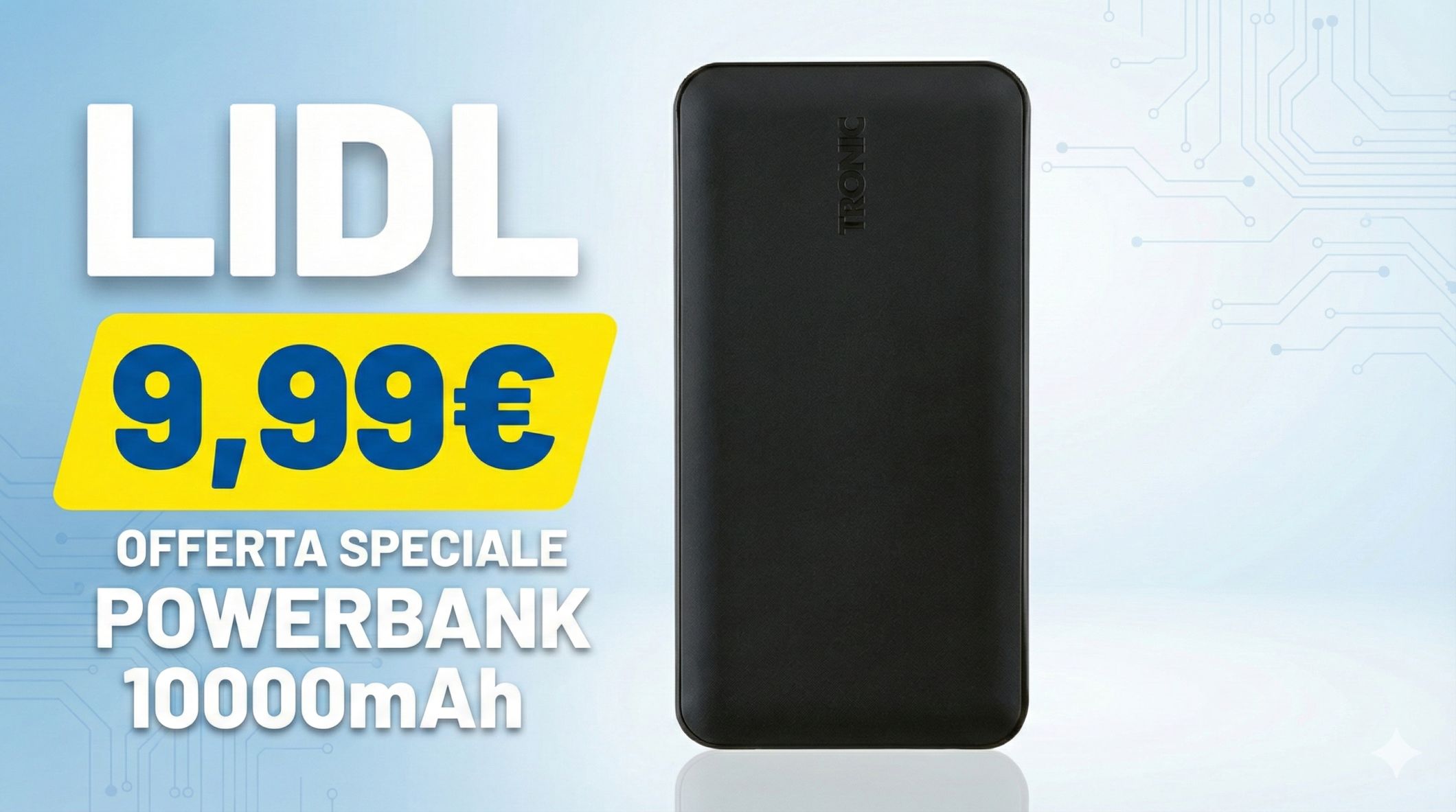 Powerbank Lidl a 9,99 euro: mai più smartphone scarico!