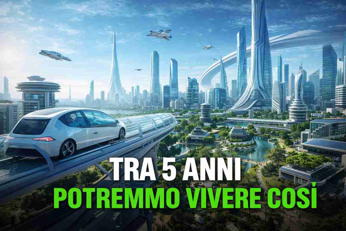Tra 5 anni potremmo vivere così: lo scenario illustrato dagli esperti è sconvolgente